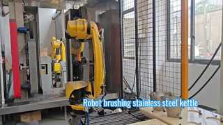 Robotic polishing and brushing stainless steel kettle shell and welds
