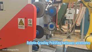 Robot polishing and grinding of zinc alloy bathroom accessories