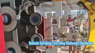 Robotic Grinding & Polishing Equipment Designed for Zinc Alloy Bathroom Hardware